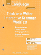 Elements of Language: Think as a Writer Interactive Writing Worktext Grade 7
