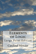 Elements of Logic: Large Print Edition