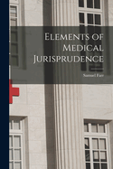 Elements of Medical Jurisprudence