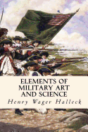 Elements of Military Art and Science