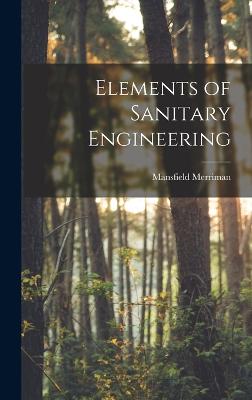 Elements of Sanitary Engineering - Merriman, Mansfield