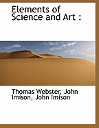 Elements of Science and Art