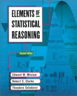 Elements of Statistical Reasoning - Minium, Edward W, and Clarke, Robert C, and Coladarci, Theodore