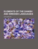 Elements of the Danish and Swedish Languages