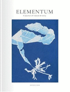 Elementum Journal 2018: Edition Four 4: Shape