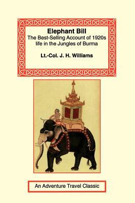 Elephant Bill - Williams, J H, III