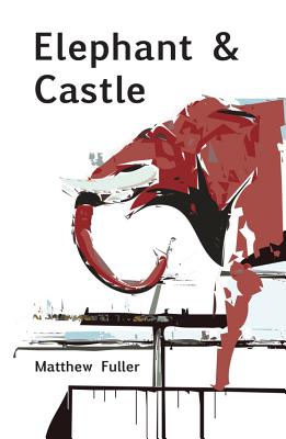 Elephant & Castle - Fuller, Matthew