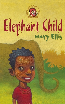 Elephant Child - Ellis, Mary