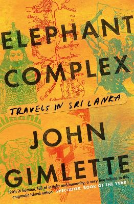 Elephant Complex - Gimlette, John