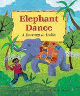 Elephant Dance Memories of India