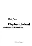 Elephant Island: An Antarctic Expedition