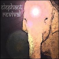 Elephant Revival - Elephant Revival