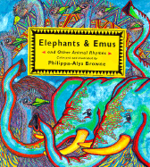 Elephants & Emus: And Other Animal Rhymes