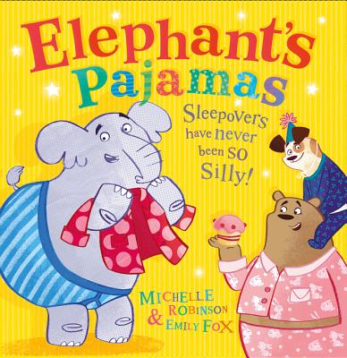 Elephant's Pajamas - Robinson, Michelle