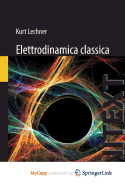 Elettrodinamica Classica - Lechner, Kurt