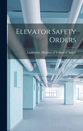 Elevator Safety Orders