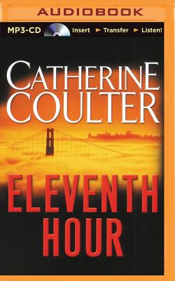 Eleventh Hour - Coulter, Catherine, and Burr, Sandra (Read by)