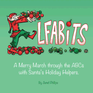 Elfabits: A Merry March Through the ABCs with Santa's Holiday Helpers