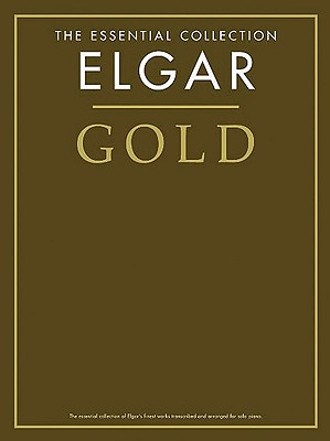 Elgar Gold - the Essential Collection - Music Sales