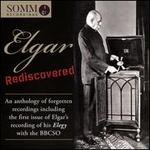 Elgar Rediscovered: An Anthology of Forgotten Recordings