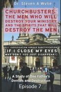 Eli: Justification Versus Sanctification ("If I Close My Eyes Don't You Just Disappear?") - A Study of One Father's Denials and Destruction