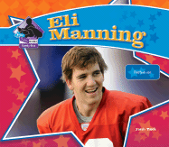 Eli Manning: Football Star: Football Star