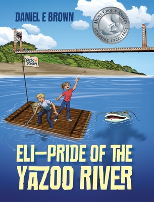 ELI - Pride of the Yazoo River - Brown, Daniel E