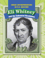 Eli Whitney and the Industrial Revolution