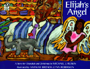 Elijah's Angel: A Story for Chanukah and Christmas