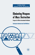 Eliminating Weapons of Mass Destruction: Prospects for Effective International Verification