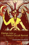 Eliphas L?vi and the French occult revival
