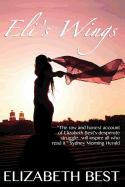 Eli's Wings: An Uplifting Story of Self-Discovery and Survival