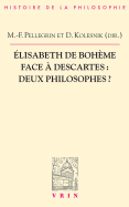 Elisabeth de Boheme Face a Descartes: Deux Philosophes?