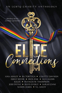Elite Connections: an LGBTQ Romance Charity Anthology