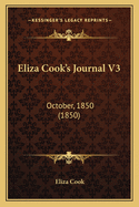 Eliza Cook's Journal V3: October, 1850 (1850)