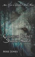 Elizabeth Bennet: Shadow Hunter