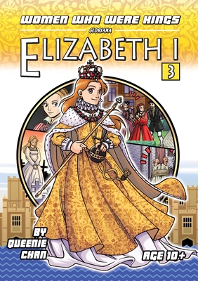 Elizabeth I: A Graphic Novel - 