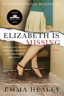 Elizabeth Is Missing - Healey, Emma