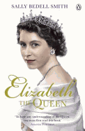Elizabeth the Queen: The real story behind The Crown
