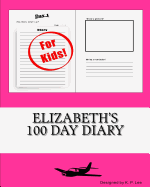 Elizabeth's 100 Day Diary