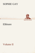 Ellnore, Volume II