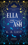 Ella and Ash: Cinderella Reimagined