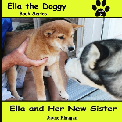 Ella and Her New Sister - Flaagan, Jayne