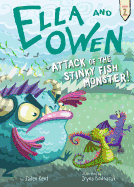 Ella and Owen 2: Attack of the Stinky Fish Monster!