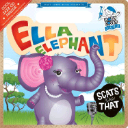 Ella Elephant Scats Like That