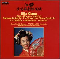 Ella Kiang Sings Opera Arias - Ella Kiang (soprano); Nagoya Philharmonic Orchestra; Tadashi Mori (conductor)