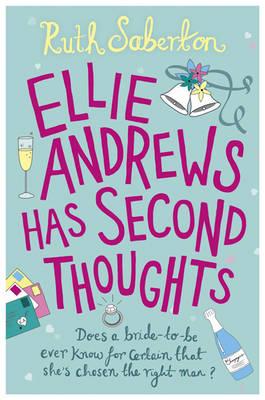 Ellie Andrews Has Second Thoughts - Saberton, Ruth