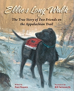 Ellie's Long Walk: The True Story of Two Friends on the Appalachian Trail