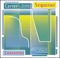 Elliot Carter: Double Concerto - Daniel Grabois (horn); Daniel Panner (viola); Sara Laimon (harpsichord); Sequitur; Steven Beck (piano);...