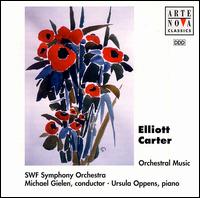 Elliott Carter: Piano Concerto; Concerto for Orchestra; Three Occasions - Ursula Oppens (piano); SWR Baden-Baden and Freiburg Symphony Orchestra; Michael Gielen (conductor)